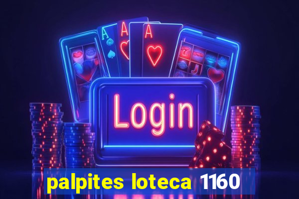 palpites loteca 1160